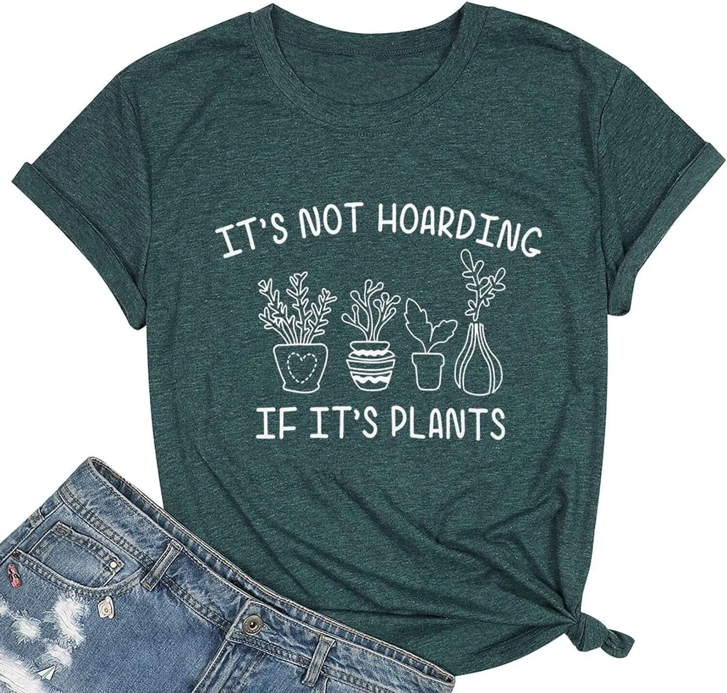 Its Not Hoarding If Its Plants T-Shirt